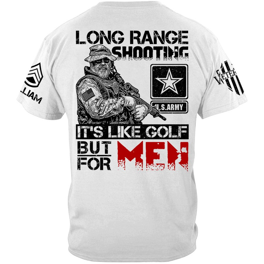 Long Range Shooting Like Golf But For Men 2nd Amendment Veteran Rifle Shooting Shirt Gift For Veteran H2511 Trna