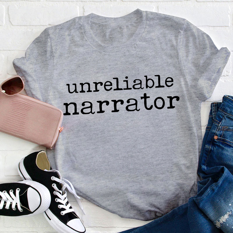 Unreliable Narrator Teacher T-Shirt