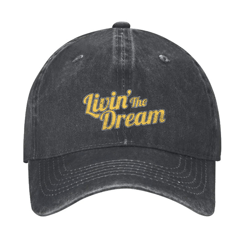 Livin' The Dream Cap