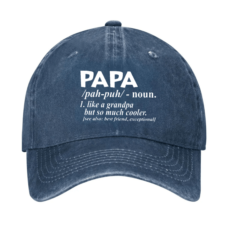 PAPA Like A Grandpa But So Much Cooler Funny Cap (Free Customization)