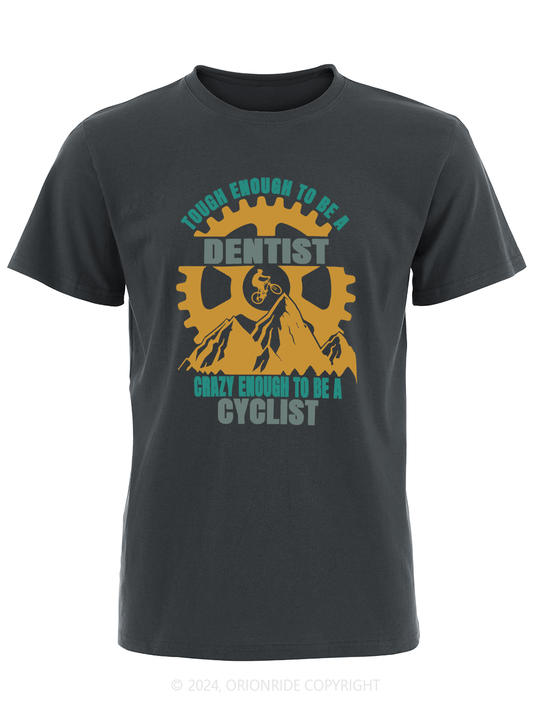 Orionride Short Sleeves Dentist Cyclist Bike T-Shirt