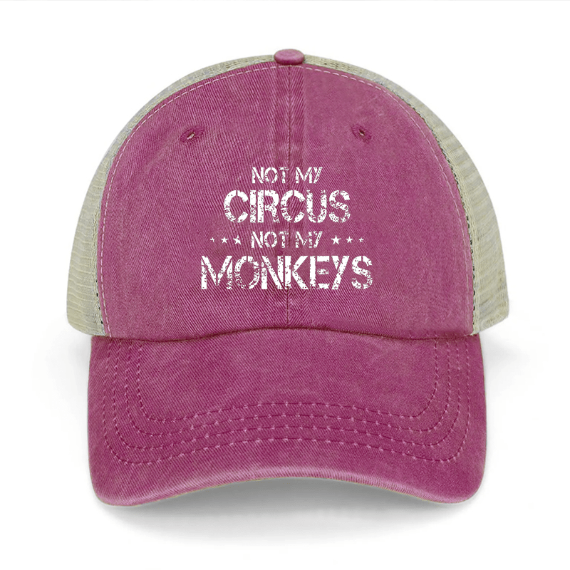 Not My Circus Not My Monkeys Washed Denim Mesh Back Cap