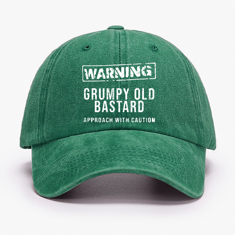 Warning Grumpy Old Bastard Approach With Caution Cap (Free Customization)