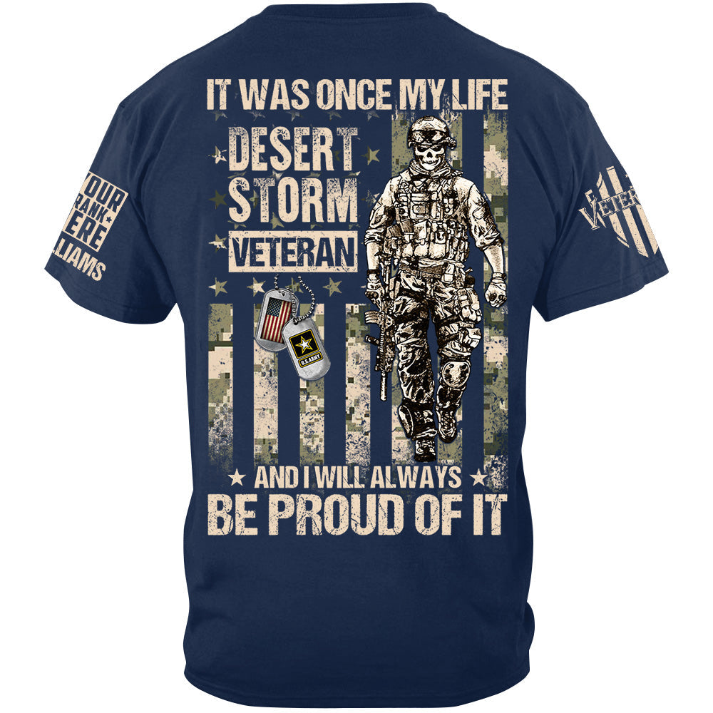 It Was Once My Life And I Will Always Be Proud Of It Camouflage Flag Shirt For Veteran H2511