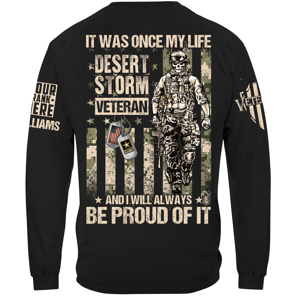 It Was Once My Life And I Will Always Be Proud Of It Camouflage Flag Shirt For Veteran H2511