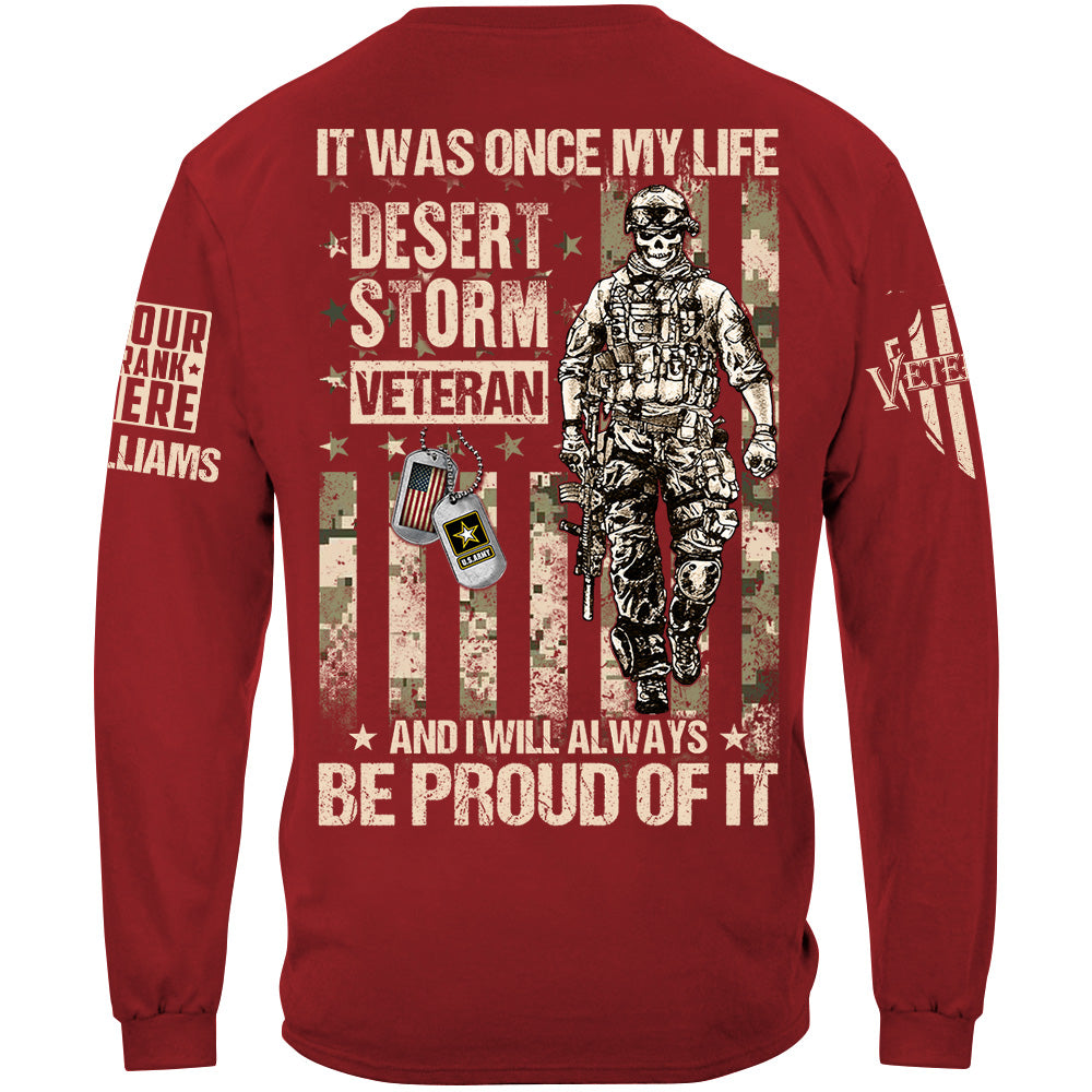 It Was Once My Life And I Will Always Be Proud Of It Camouflage Flag Shirt For Veteran H2511