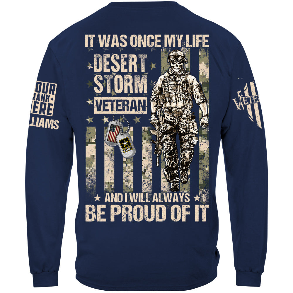 It Was Once My Life And I Will Always Be Proud Of It Camouflage Flag Shirt For Veteran H2511