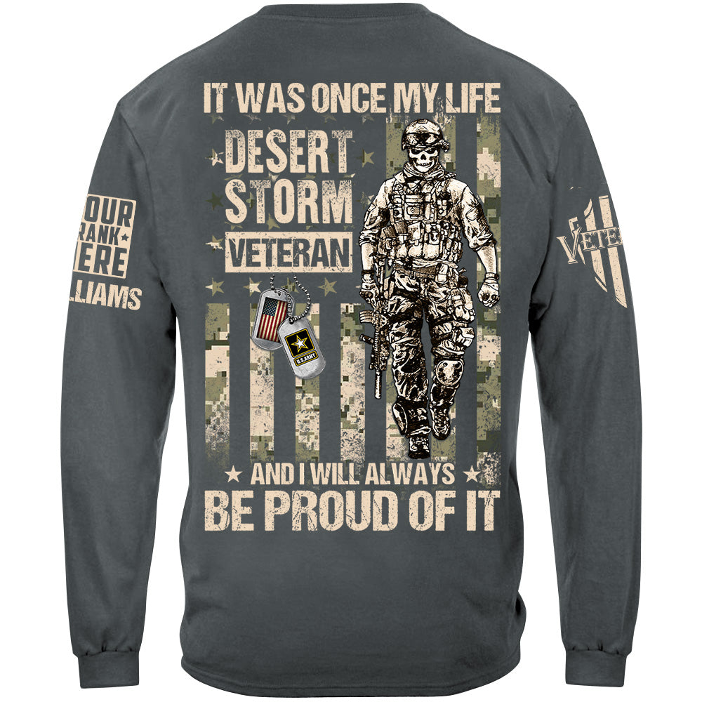 It Was Once My Life And I Will Always Be Proud Of It Camouflage Flag Shirt For Veteran H2511