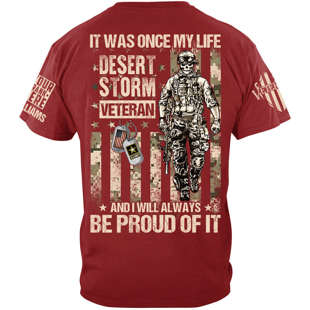 It Was Once My Life And I Will Always Be Proud Of It Camouflage Flag Shirt For Veteran H2511