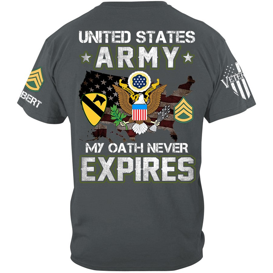 Custom Veteran Shirt Available To All Military Branches My Oath Never Expires Shirt For Soldier Veteran H2511 Trna