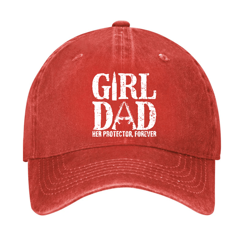 Girl Dad Her Protector, Forever Cap (Free Customization)