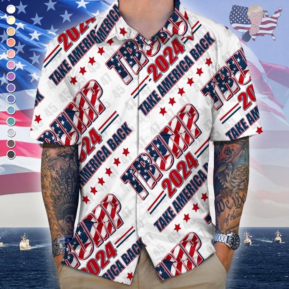 Trump 2024 Take America Back Hawaii Shirt N304 62426