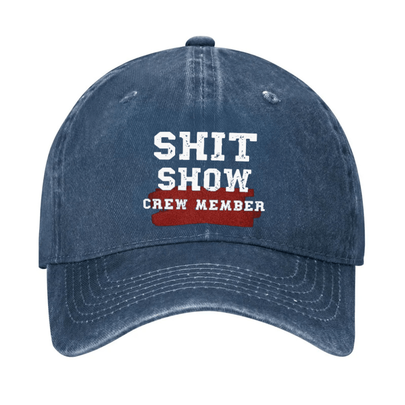 Shit Show Crew Member Cap (Free Customization)