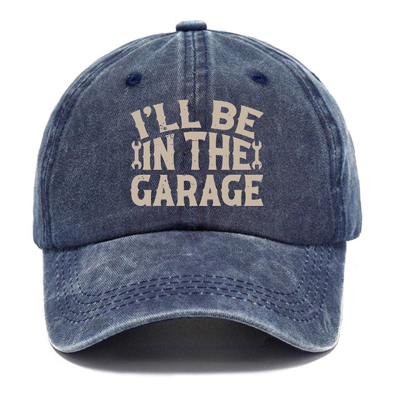 I'll Be In The Garage Funny Mechanic Men's Cap (Free Customization)