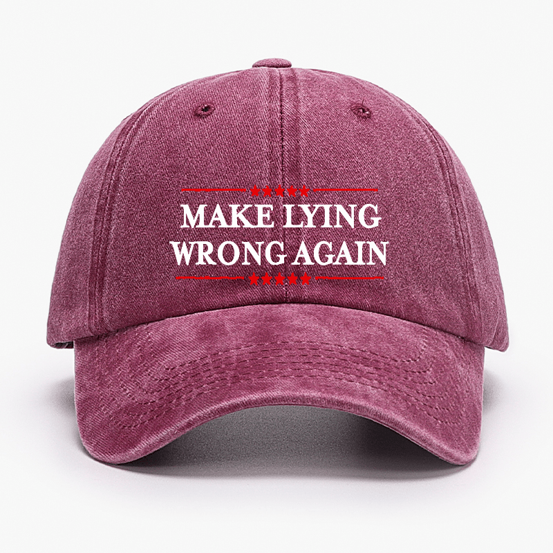 Make Lying Wrong Again Cap (Free Customization)