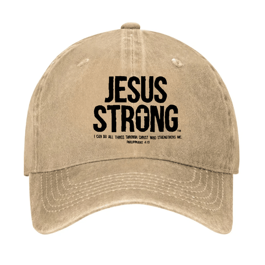 Jesus Strong I Can Do All Things Through Christ Who Strengthens Me Cap