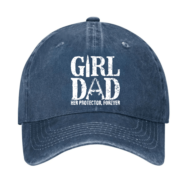 Girl Dad Her Protector, Forever Cap (Free Customization)