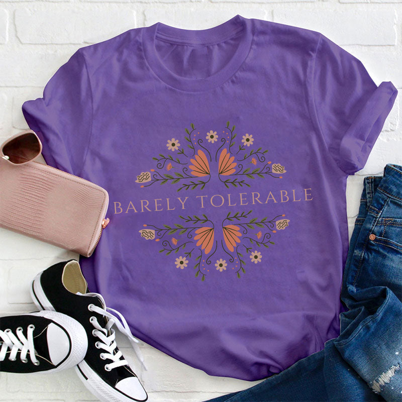 Barely Tolerable Pride And Prejudice Teacher T-Shirt