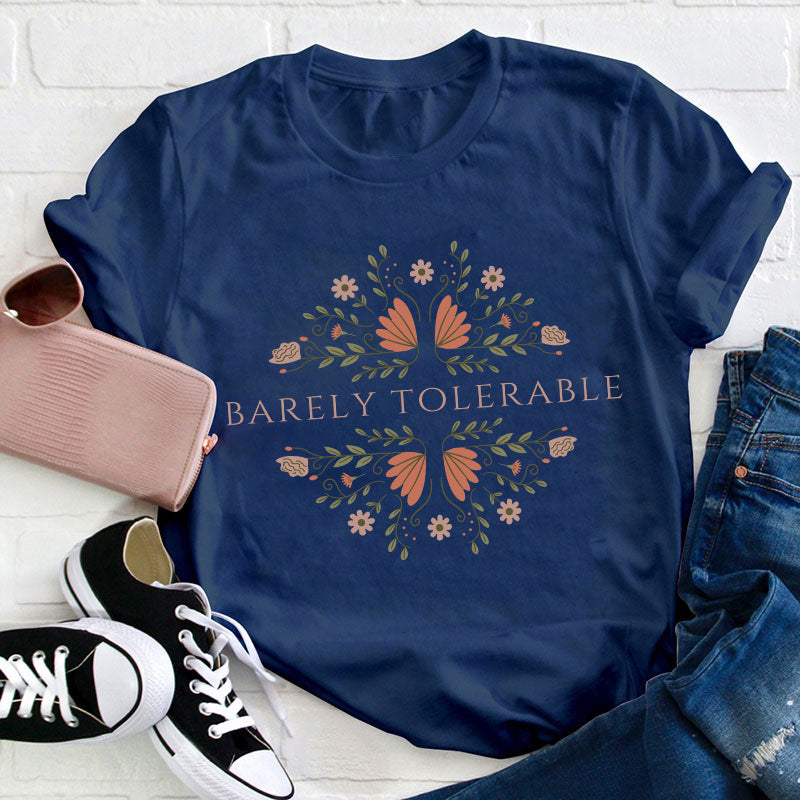 Barely Tolerable Pride And Prejudice Teacher T-Shirt