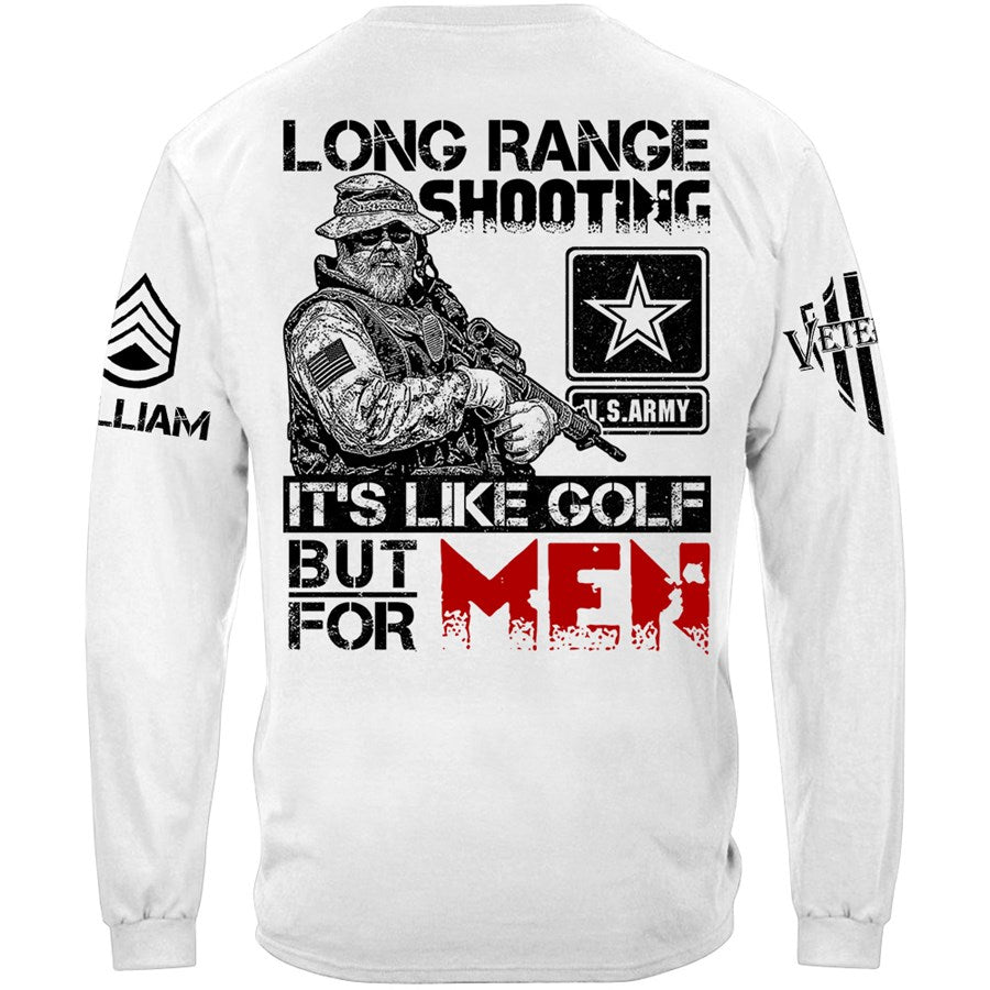 Long Range Shooting Like Golf But For Men 2nd Amendment Veteran Rifle Shooting Shirt Gift For Veteran H2511 Trna