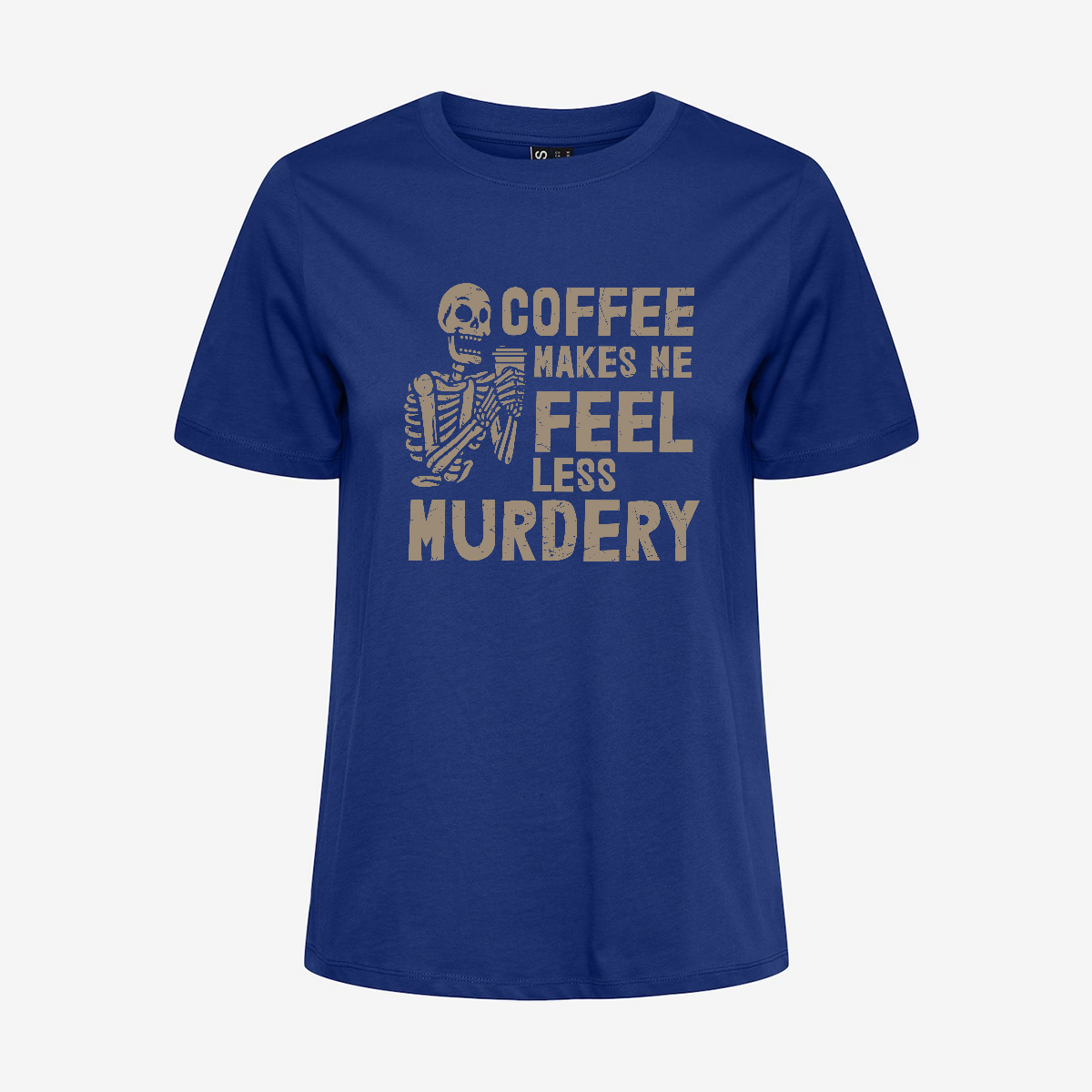 Coffee Makes Me Feel Less Murdery T-shirt