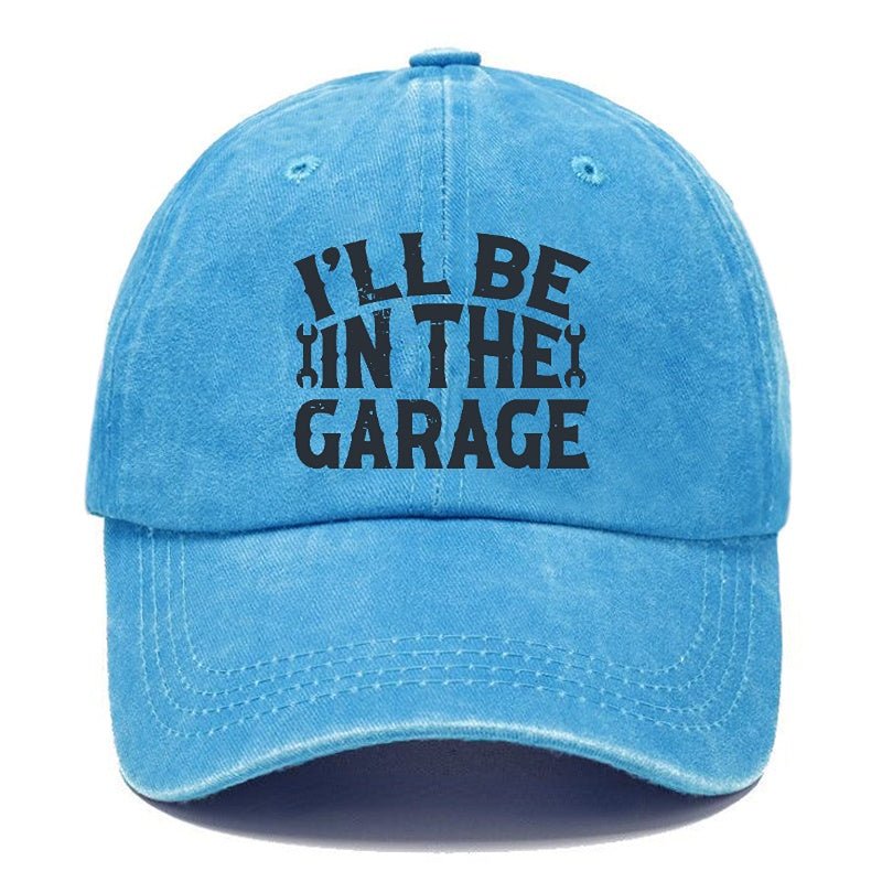 I'll Be In The Garage Funny Mechanic Men's Cap (Free Customization)