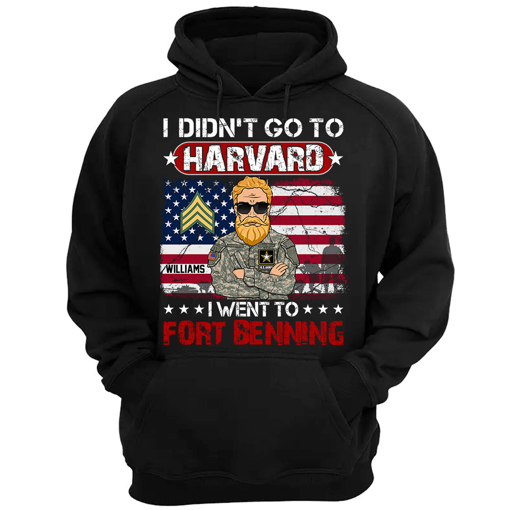 I Didn't Go To Harvard I Went To Military Base Personalized Branch Rank Name Shirt For Veteran H2511