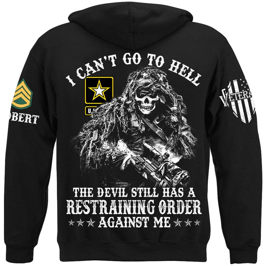 Skull Soldier I Can't Go To Hell The Devil Still Has A Restraining Order Against Me Custom Shirt For Veteran H2511 Trna