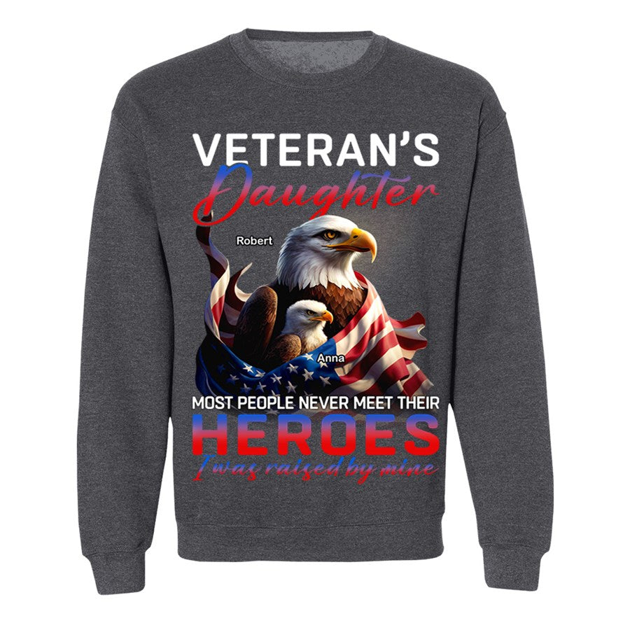 Veteran's Daughter Most People Never Meet Their Heroes Custom Shirt Gift For Veterans Daughter H2511 Trna