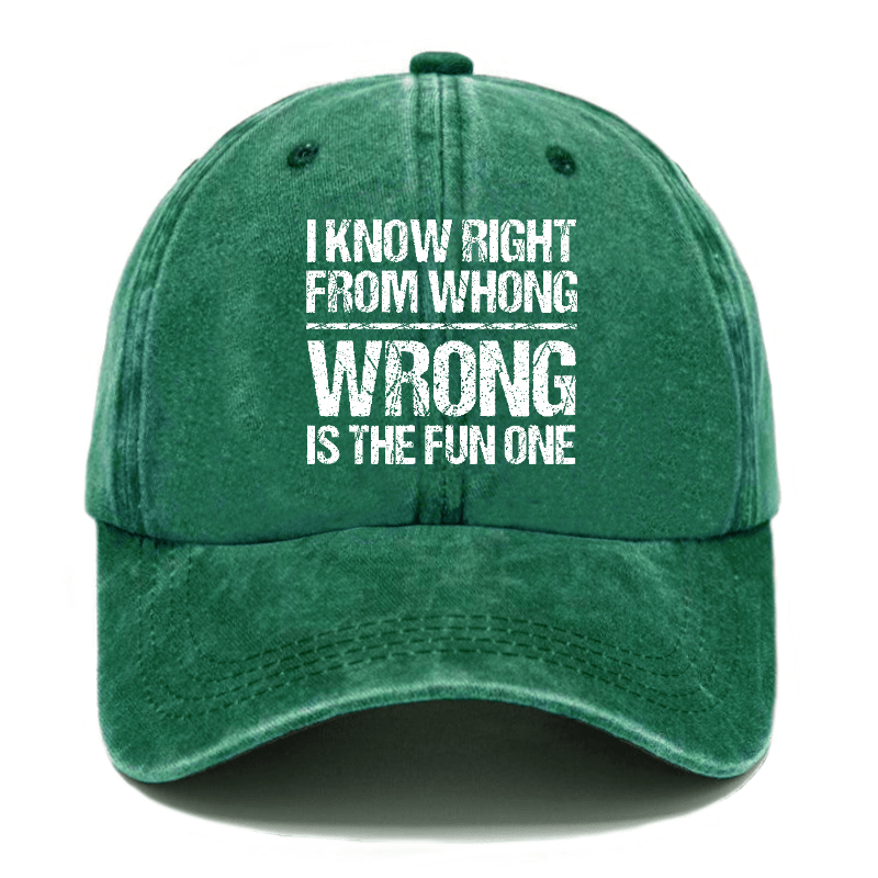 I Know Right From Whong Wrong Is The Fun One Funny Cap