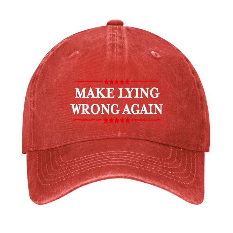 Make Lying Wrong Again Cap (Free Customization)