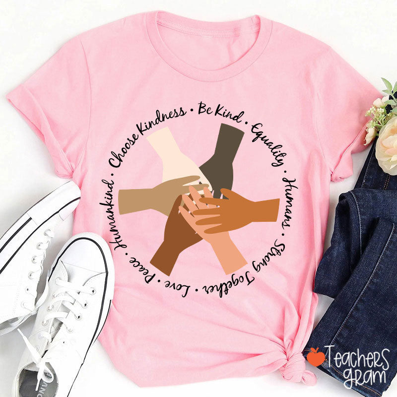 Be Kind Choose Kindness Teacher T-Shirt