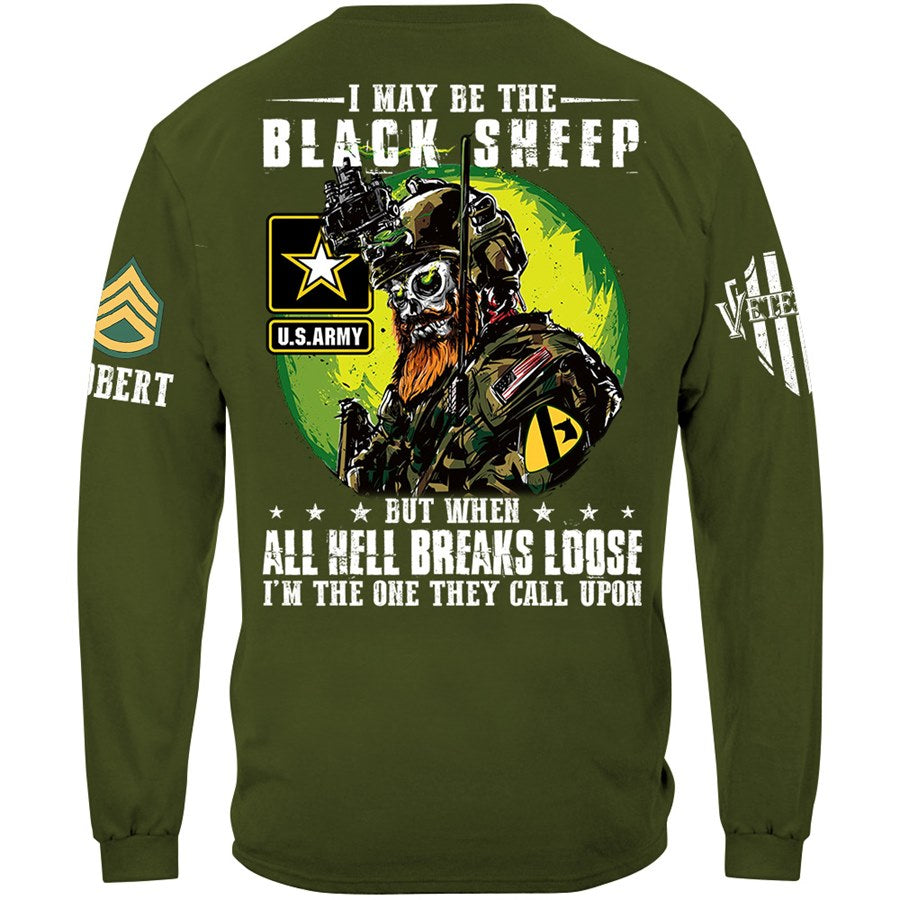 I May Be The Black Sheep But When All Hell Breaks Loose I'm The One They Call Upon Custom Shirt Gift For Veteran Dad Grandpa H2511 Trna