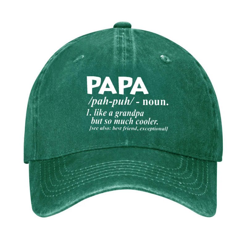 PAPA Like A Grandpa But So Much Cooler Funny Cap (Free Customization)