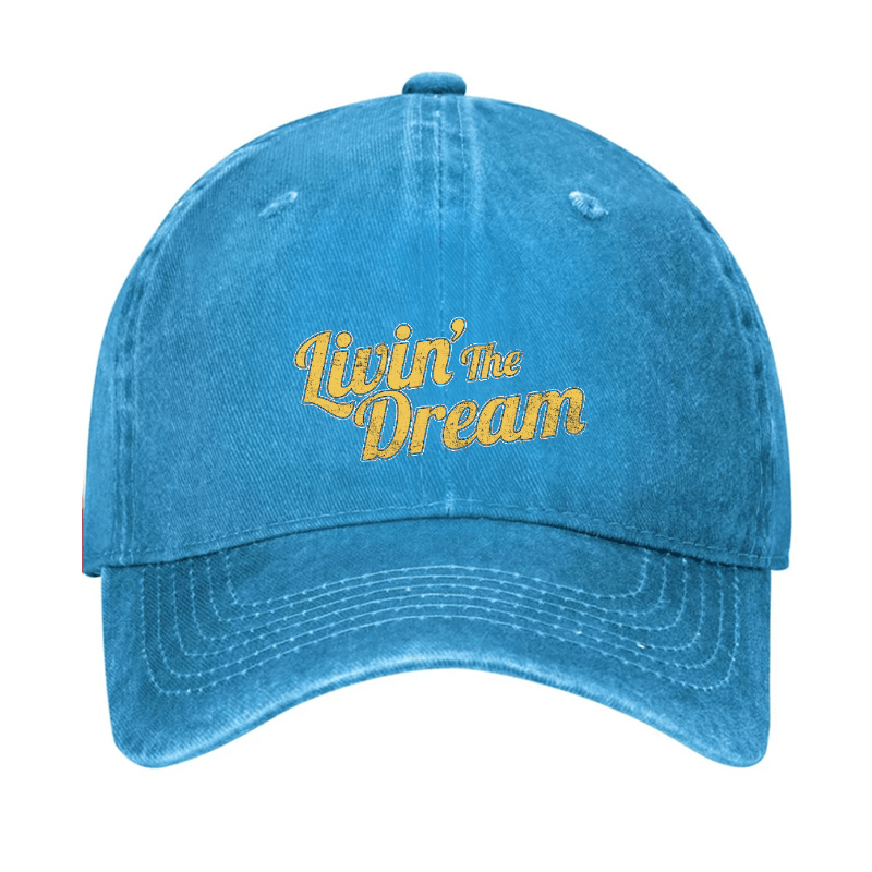 Livin' The Dream Cap