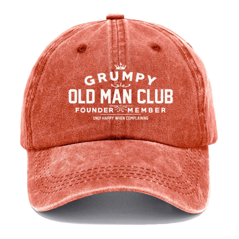 Grumpy Old Man Club Founder Member Only Happy When Complaining Funny Cap