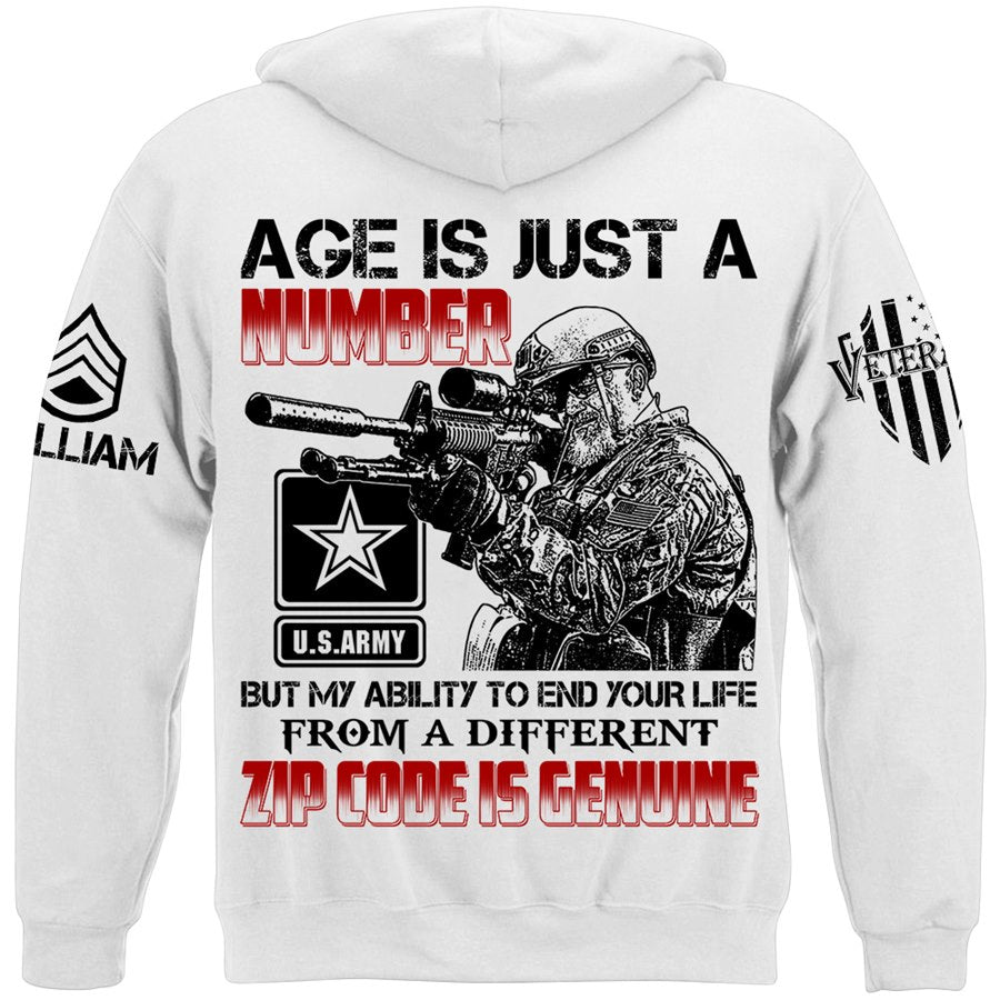 Age Is Just A Number But My Ability To End Your Life From A Different Zip Code Shirt Gift For Veteran H2511 Trna