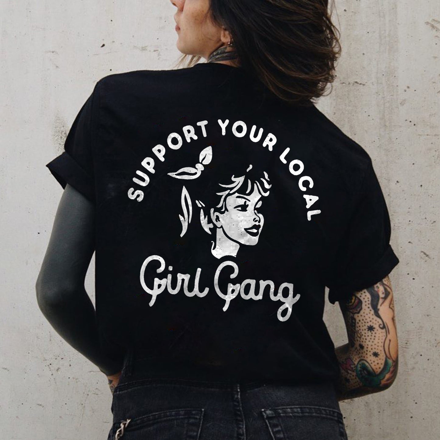 Support Your Local Girl Gang Print Women's Casual T-shirt