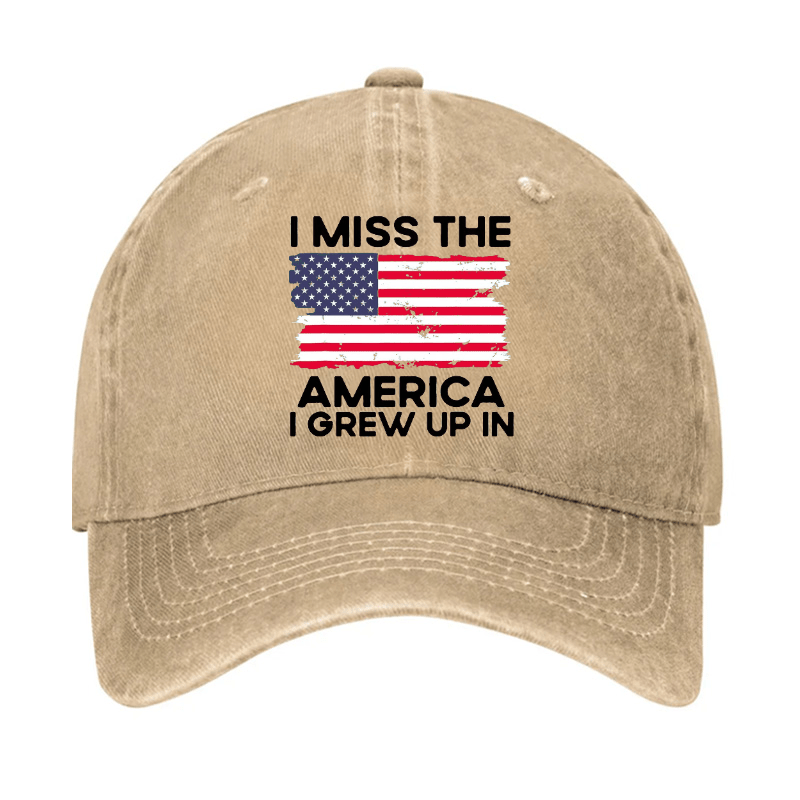 I Miss The America I Grew Up In USA Flag Cap (Free Customization)