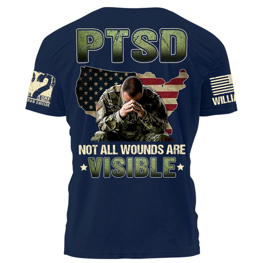 PTSD Not All Wounds Are Visible 22 Veterans A Day Personalized Shirt For Veteran H2511