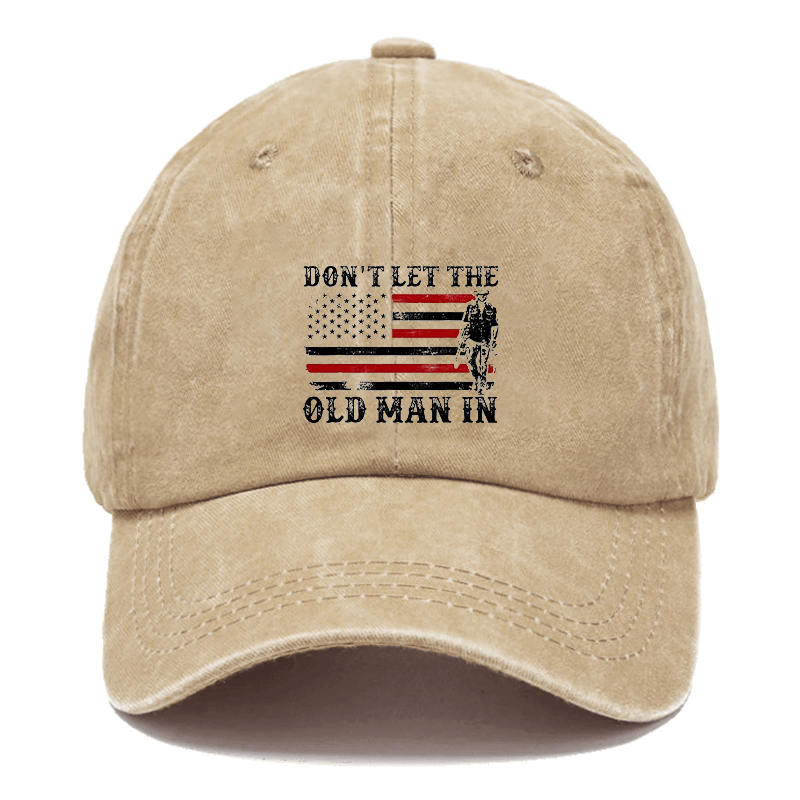 Don't Let The Old Man In USA Flag Cap (Free Customization)