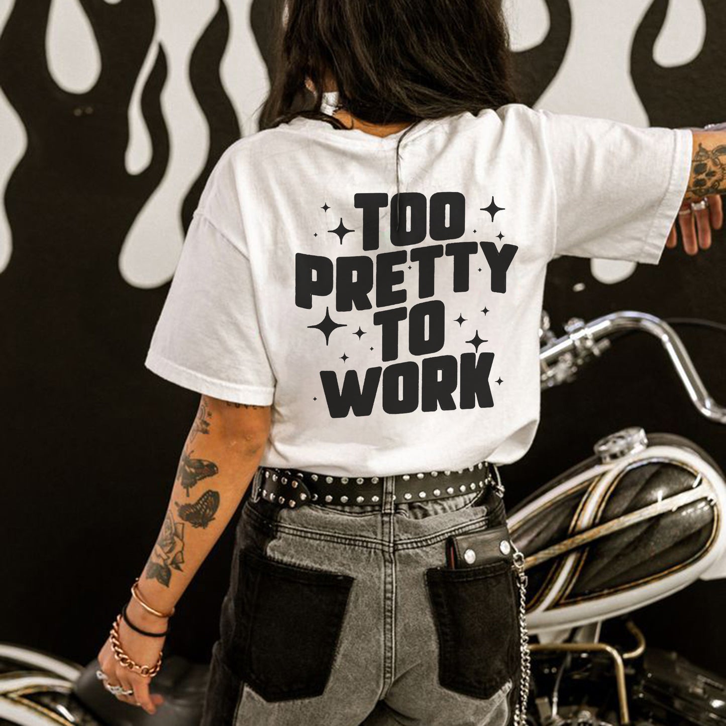 Too Pretty To Work T-shirt