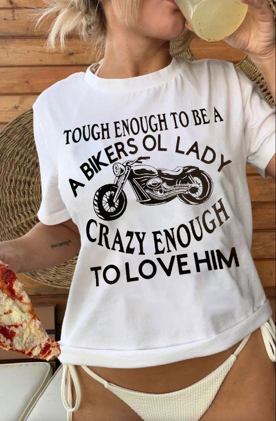 Tough Enough To Be A Bikers OL Lady T-shirt