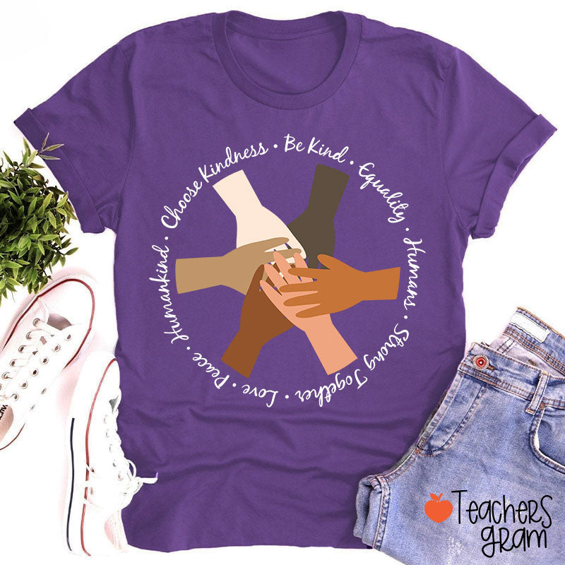 Be Kind Choose Kindness Teacher T-Shirt