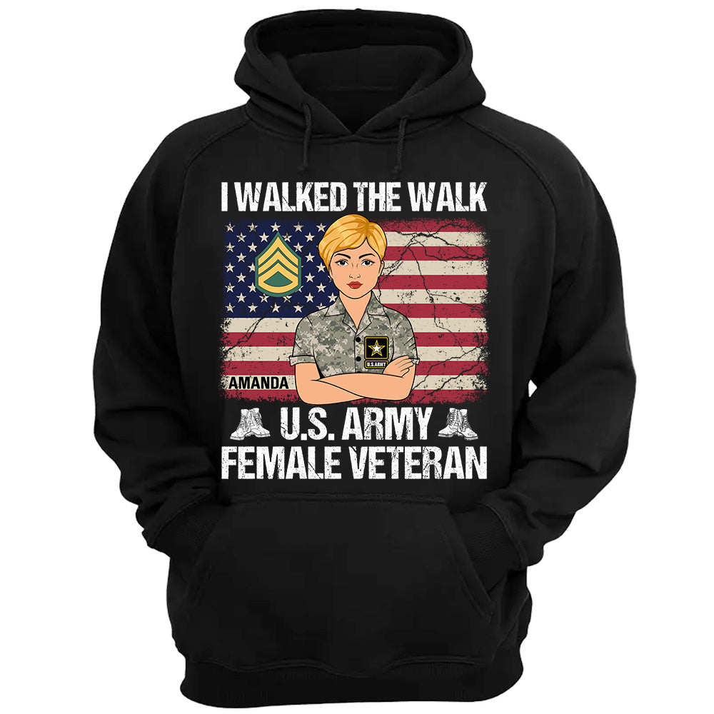 I Walked The Walk United Military Branch Female Veteran Shirt For Female Veteran Veteran Mom H2511