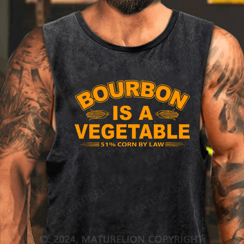 Bourbon Is A Vegetable 51% Corn By Law Tank TOP