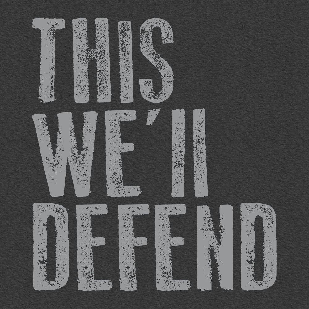 This We'll Defend Hoodie - Dark Heather