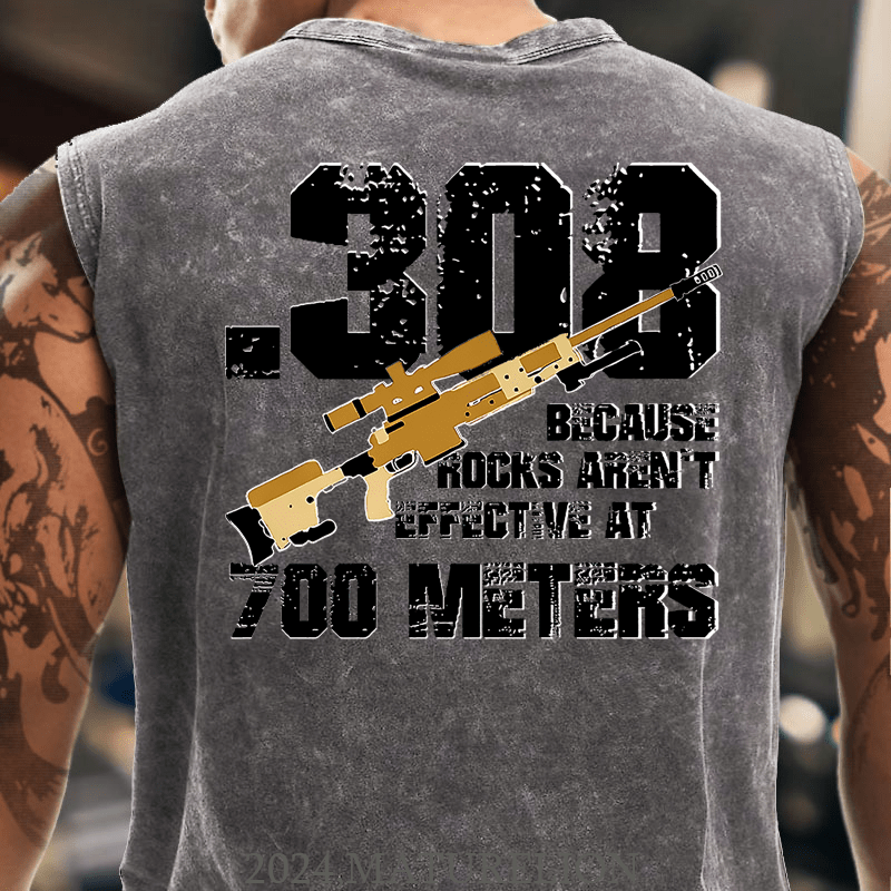 Maturelion .308 Because Rocks Aren't Effective At 700 Meters Cotton Tank Top