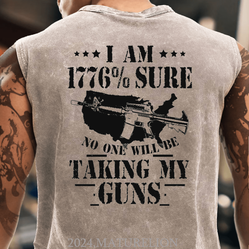 Maturelion I Am 1776 % Sure No One Will Be Taking My Guns USA Flag Tank Top