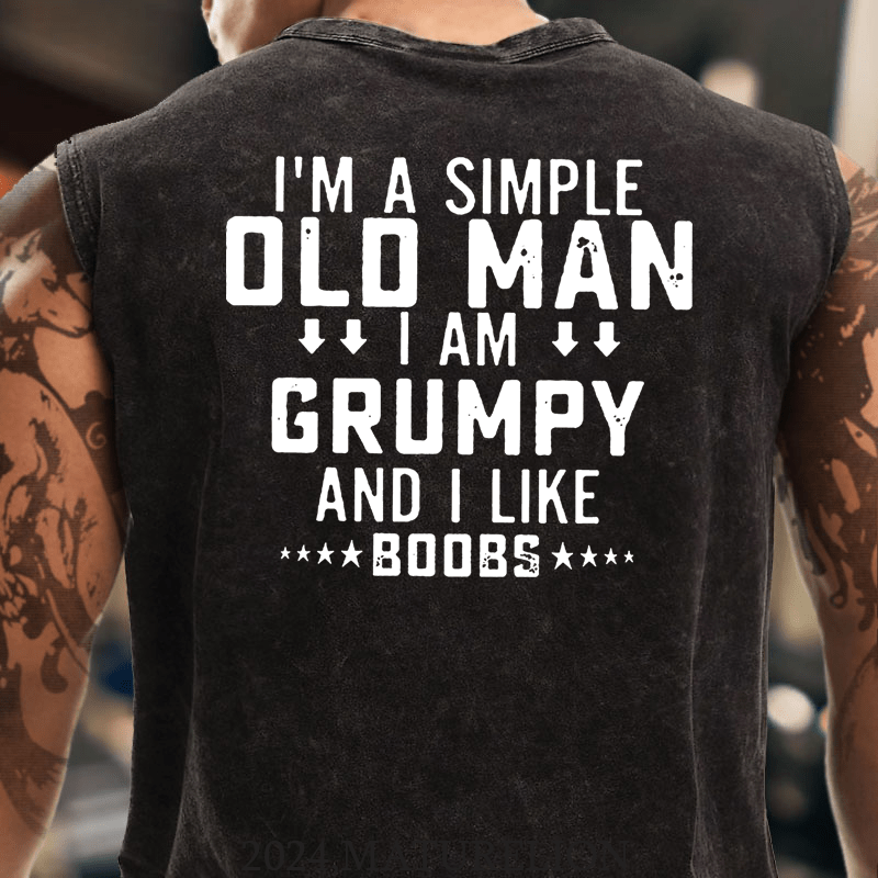 Maturelion I'm A Simple Old Man I Am Grumpy And I Like Boobs Men's Cotton Tank Top